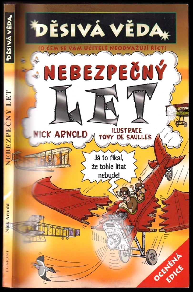 Nebezpečný let (Nick Arnold, 2007)