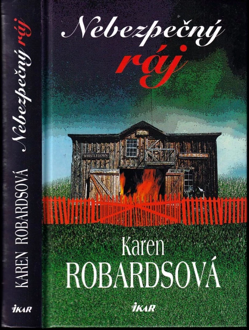 Levně Nebezpečný ráj (Karen Robards, 2003)