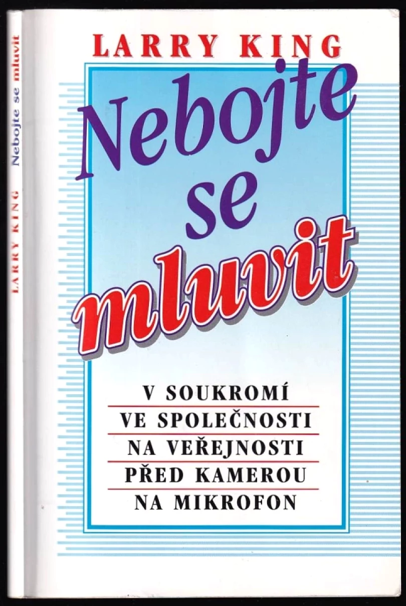 Levně Nebojte se mluvit (Larry King, 1996)