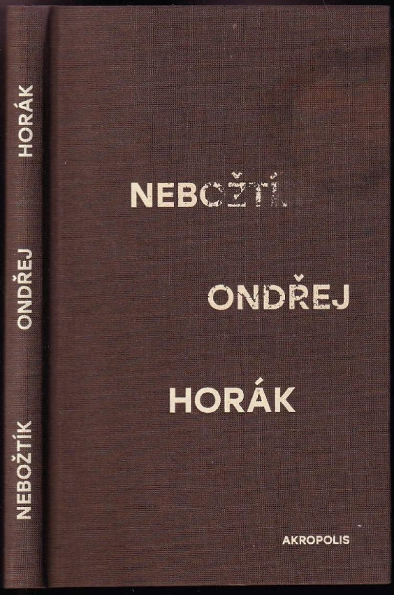 Levně Nebožtík (Ondřej Horák, 2017)