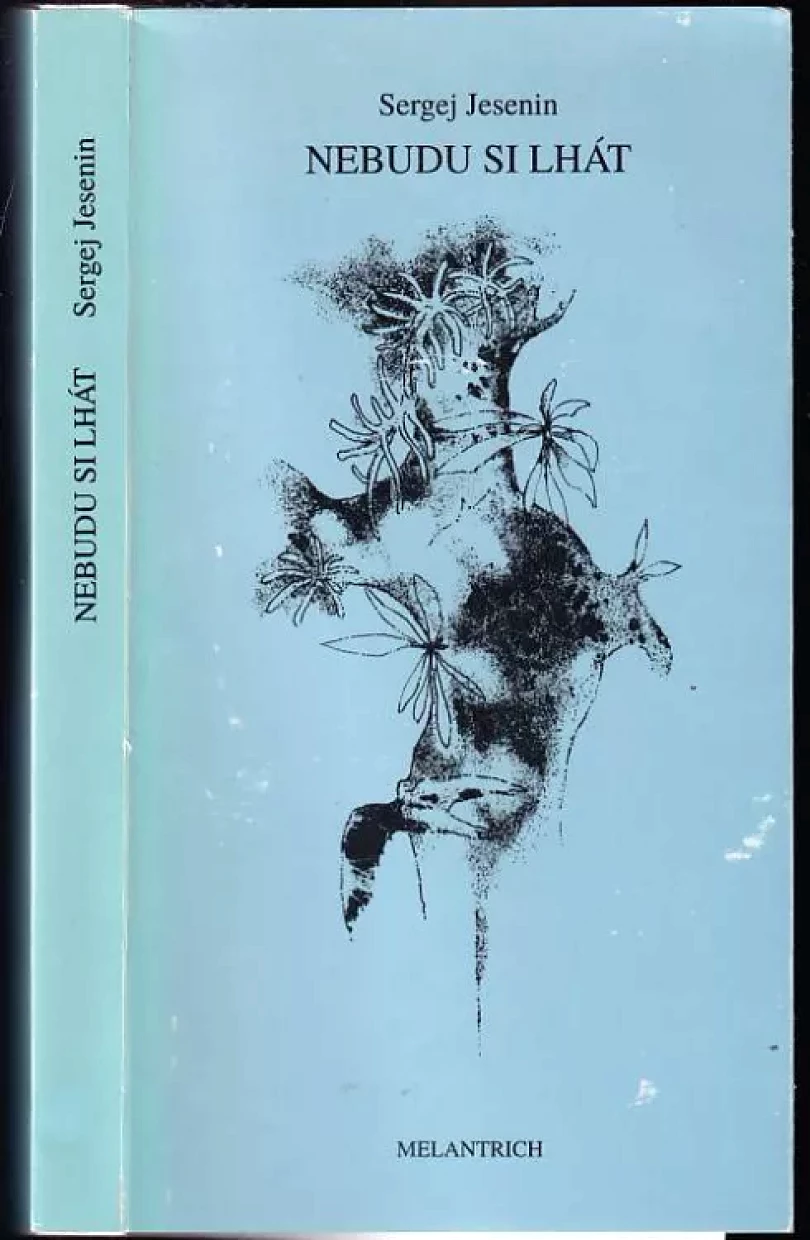 Levně Nebudu si lhát (Sergej Aleksandrovič Jesenin, 1995)