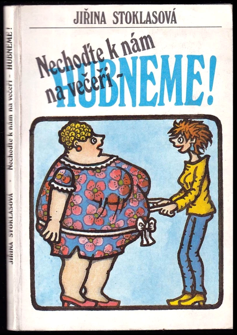 Nechoďte k nám na večeři - hubneme! (Jiří Winter-Neprakta, 1991)
