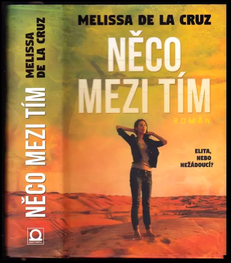 Levně Něco mezi tím (Melissa De la Cruz, 2018)