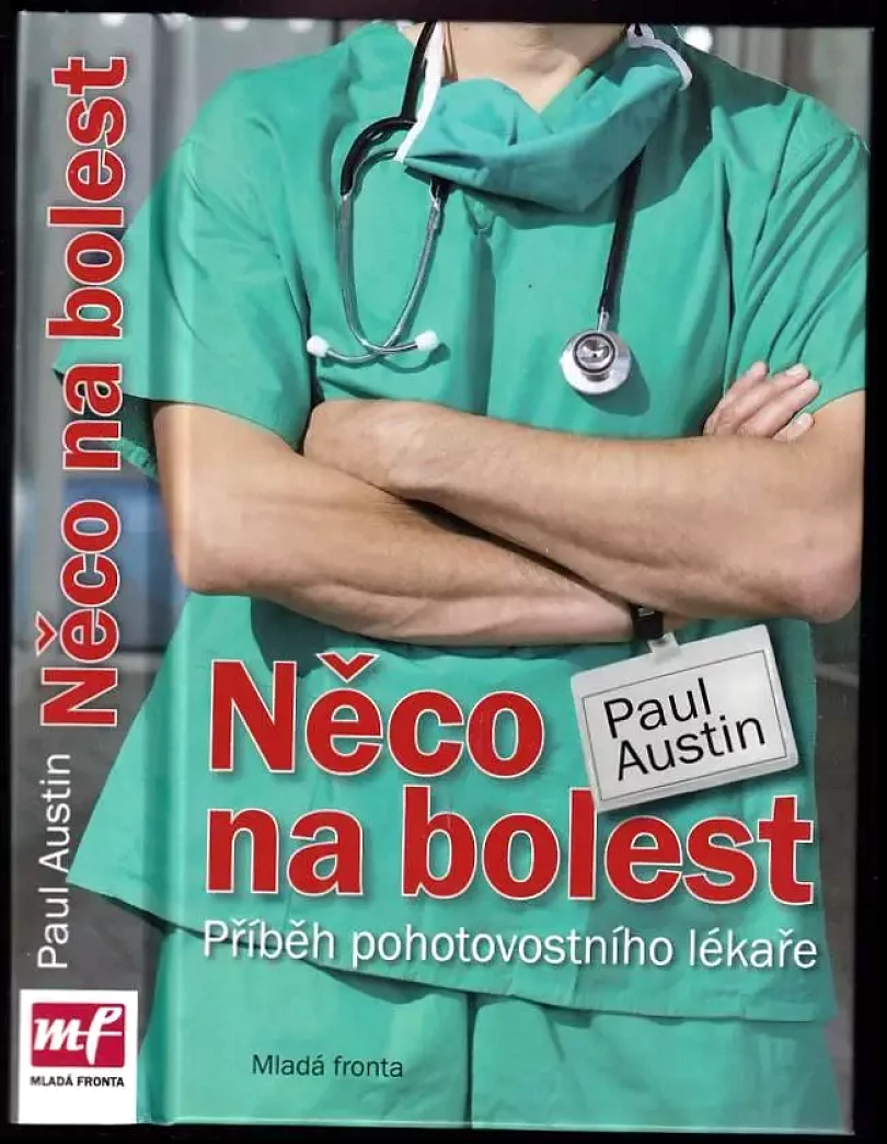 Levně Něco na bolest (Paul Austin, 2009)