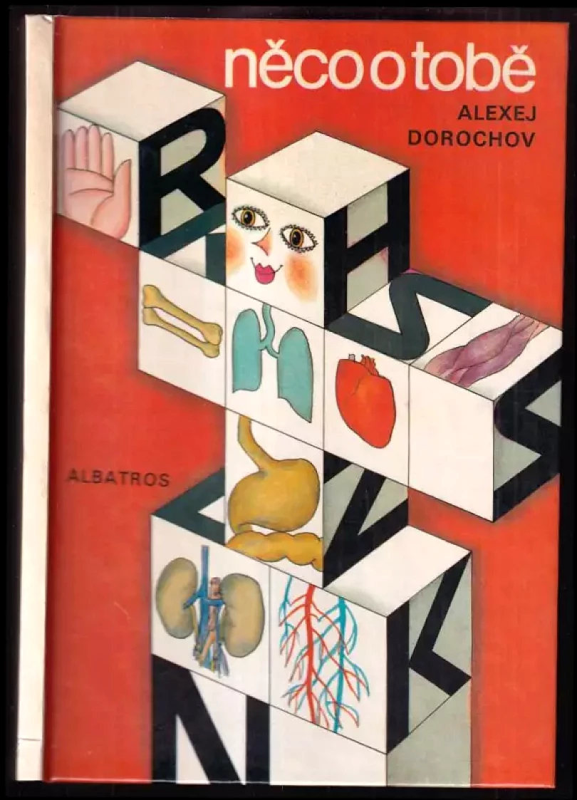 Levně Něco o tobě : pro děti od 8 let (Aleksej Aleksejevič Dorochov, 1983)