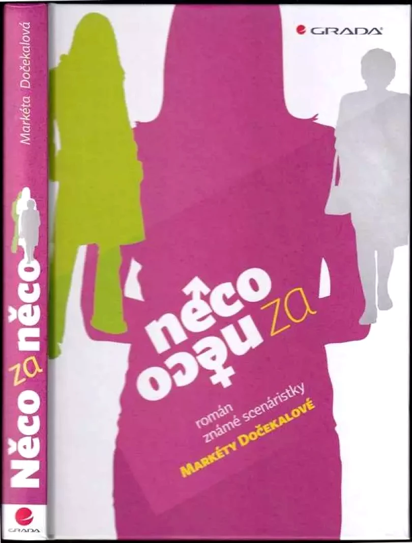 Levně Něco za něco (Markéta Dočekalová, 2011)