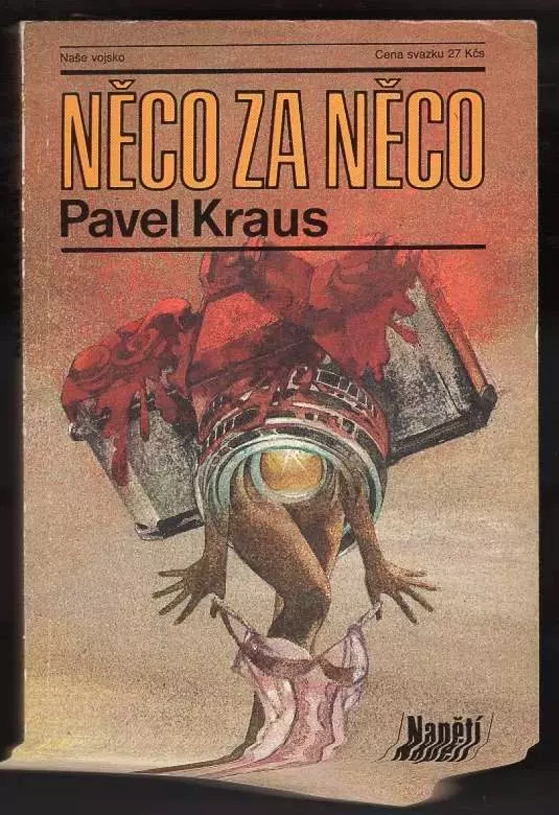 Něco za něco (Pavel Kraus, 1990)