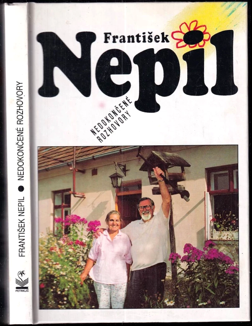 Levně Nedokončené rozhovory (František Nepil, 2001)