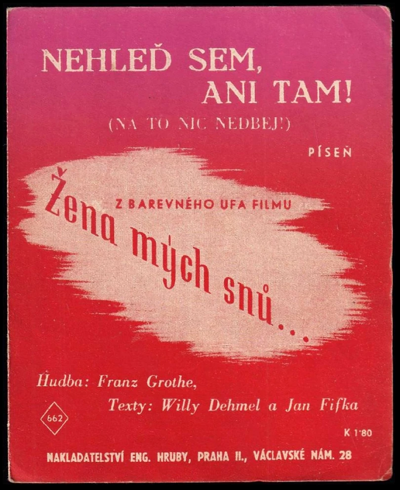 Levně Nehleď sem, ani tam! (Franz Grothe, 1943)