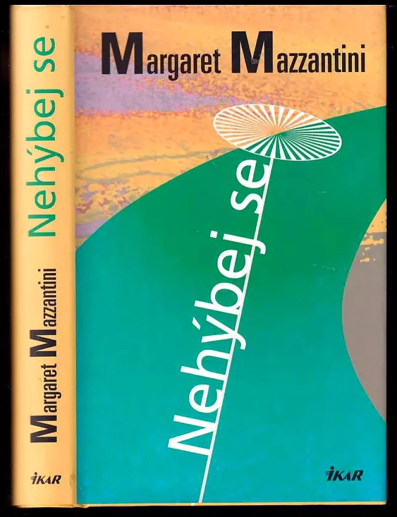Nehýbej se (Margaret Mazzantini, 2004)