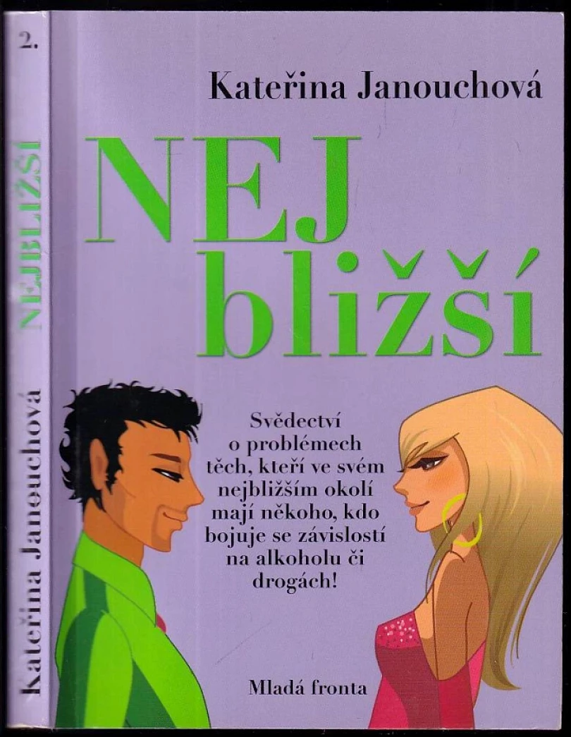 Nejbližší (Katerina Janouch, 2009)