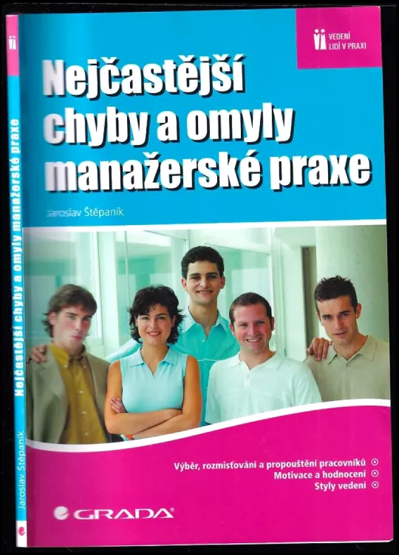 Nejčastější chyby a omyly manažerské praxe (Jaroslav Štěpaník, 2010)