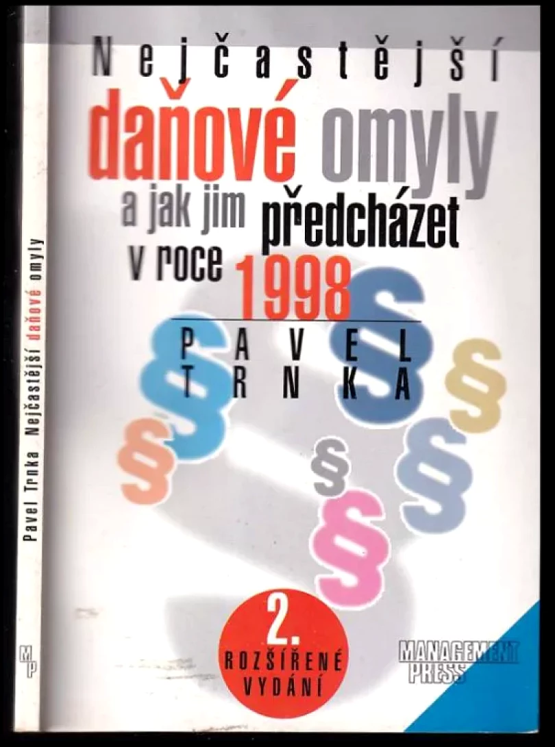 Levně Nejčastější daňové omyly a jak jim předcházet v roce 1998 (Pavel Trnka, 1998)