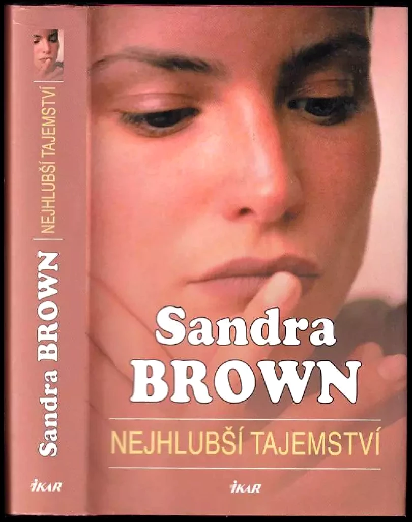 Levně Nejhlubší tajemství (Sandra Brown, 2005)