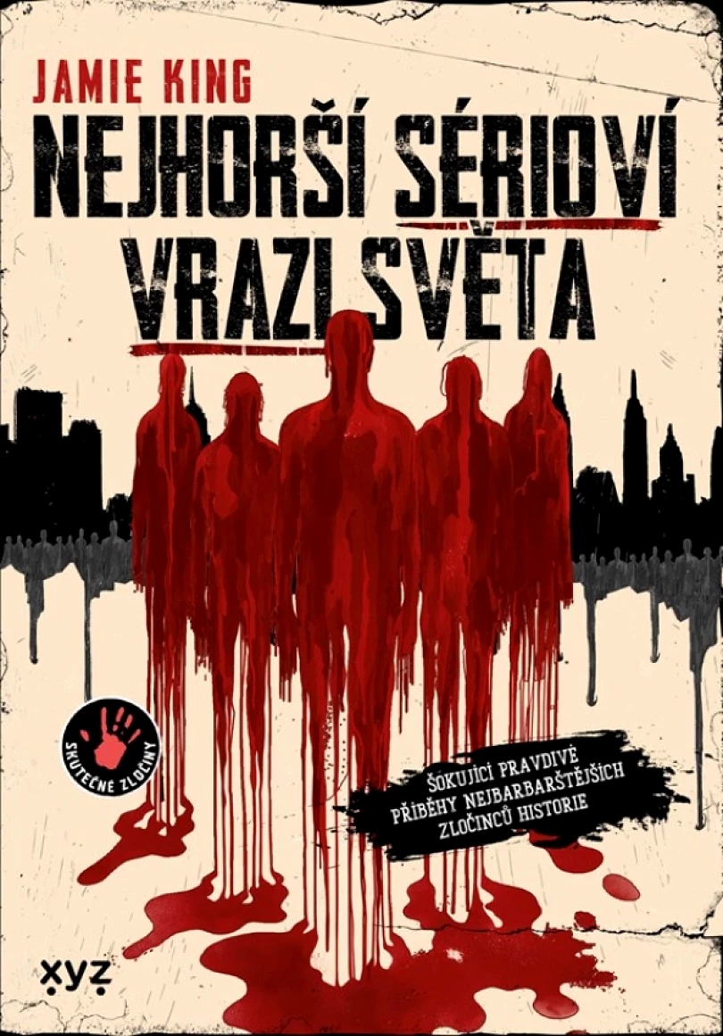 Nejhorší sérioví vrazi světa (King Jamie, 2025)