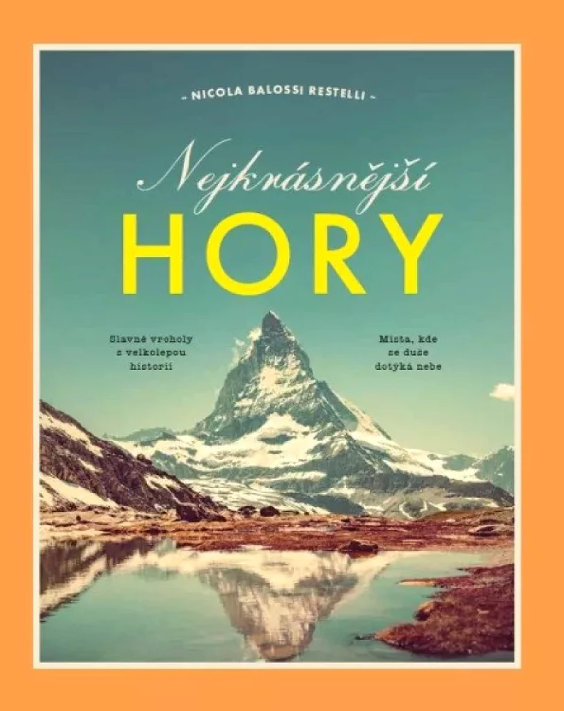 Nejkrásnější hory (Nicola Balossi Restelli, 2024)
