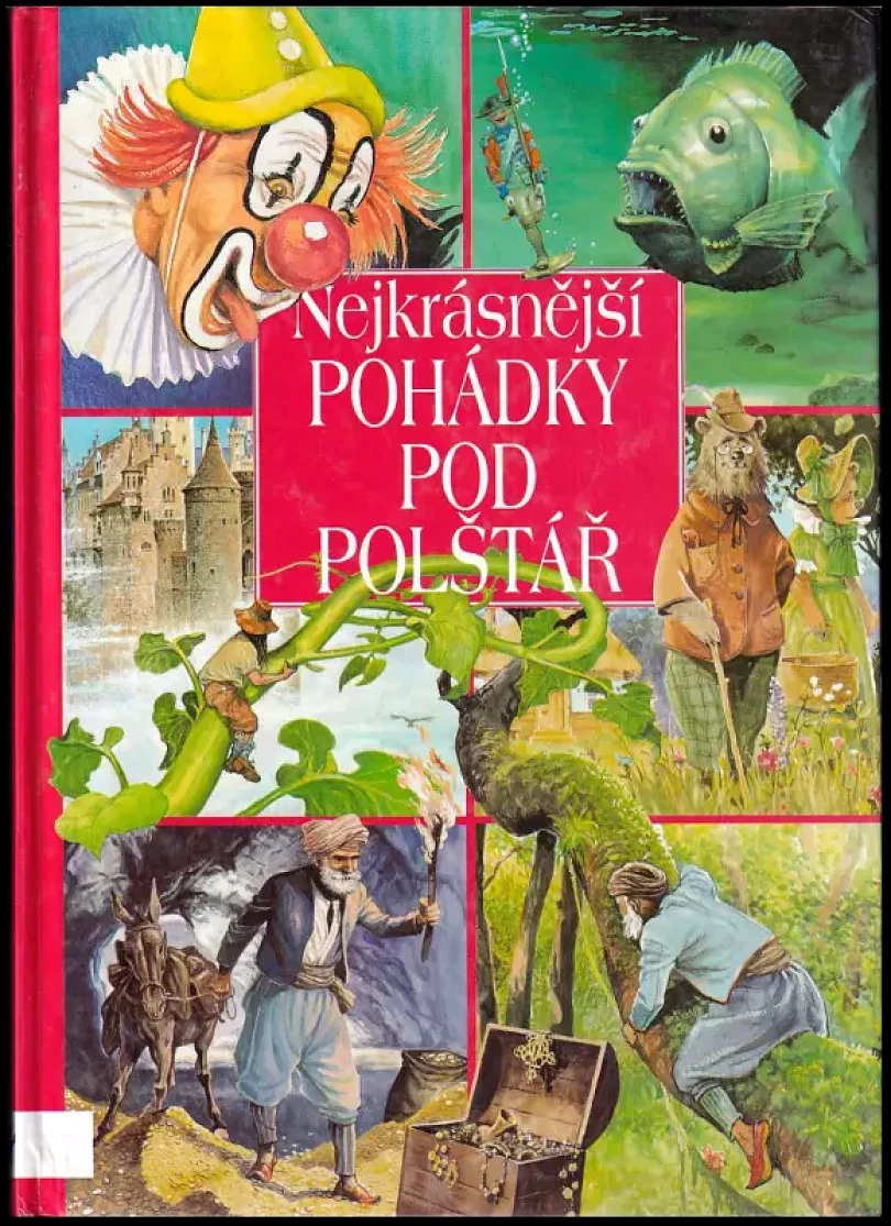 Levně Nejkrásnější pohádky pod polštář (Věra Skaláková, 2001)