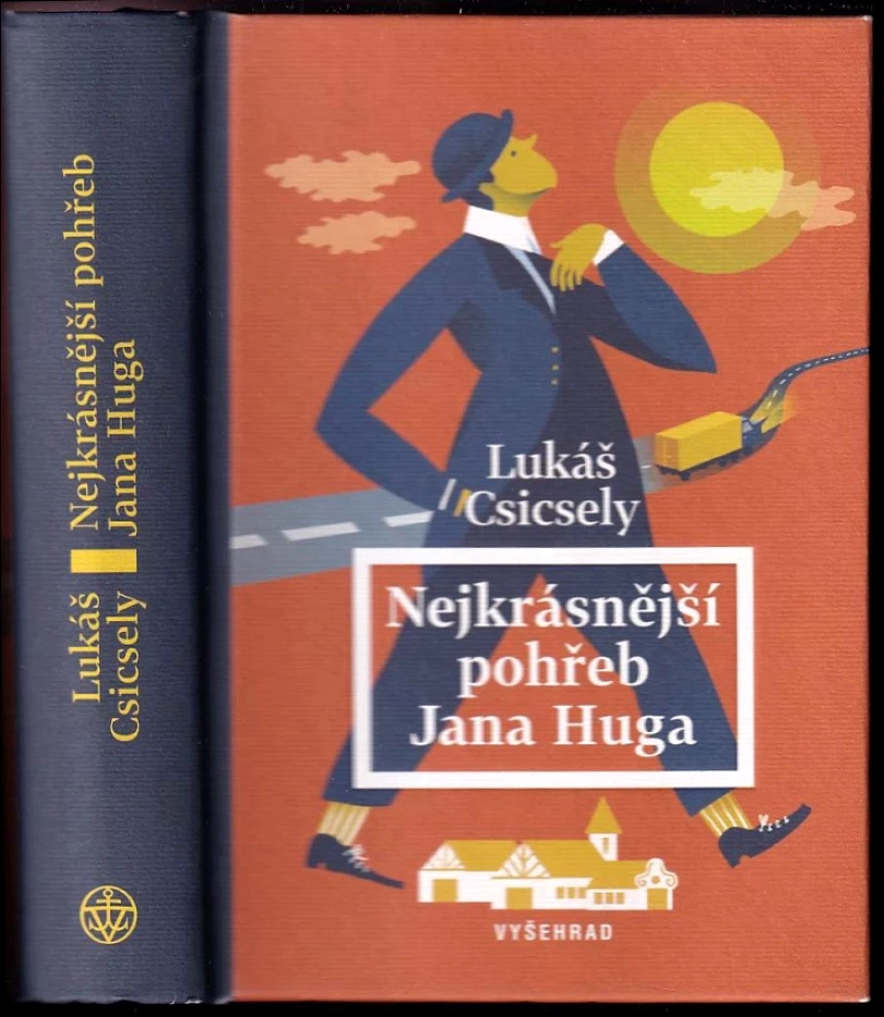 Levně Nejkrásnější pohřeb Jana Huga (Lukáš Csicsely, 2020)