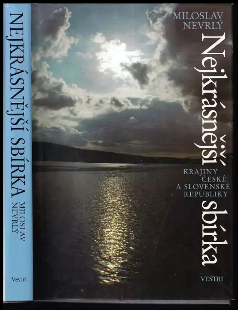 Levně Nejkrásnější sbírka, AUTORSKÁ DEDIKACE MILOSLAV NEVRLÝ (Miloslav Nevrlý, 2001)