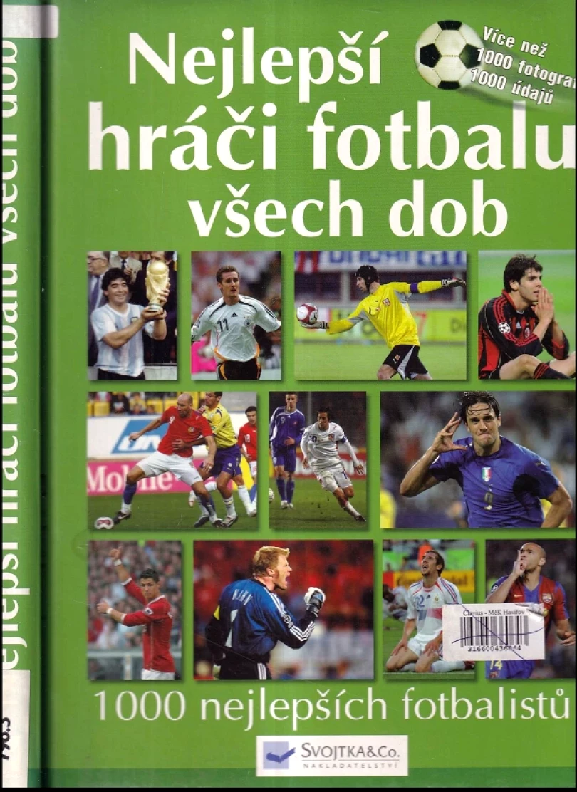 Nejlepší hráči fotbalu všech dob (Michael Nordmann, 2008)