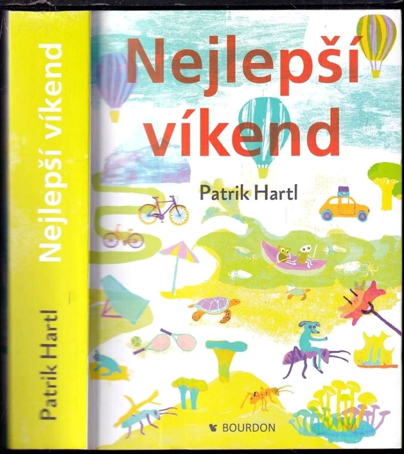 Nejlepší víkend (Patrik Hartl, 2018)