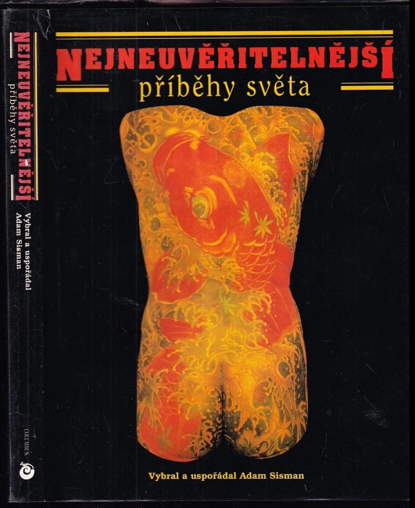 Nejneuvěřitelnější příběhy světa (, 1995)