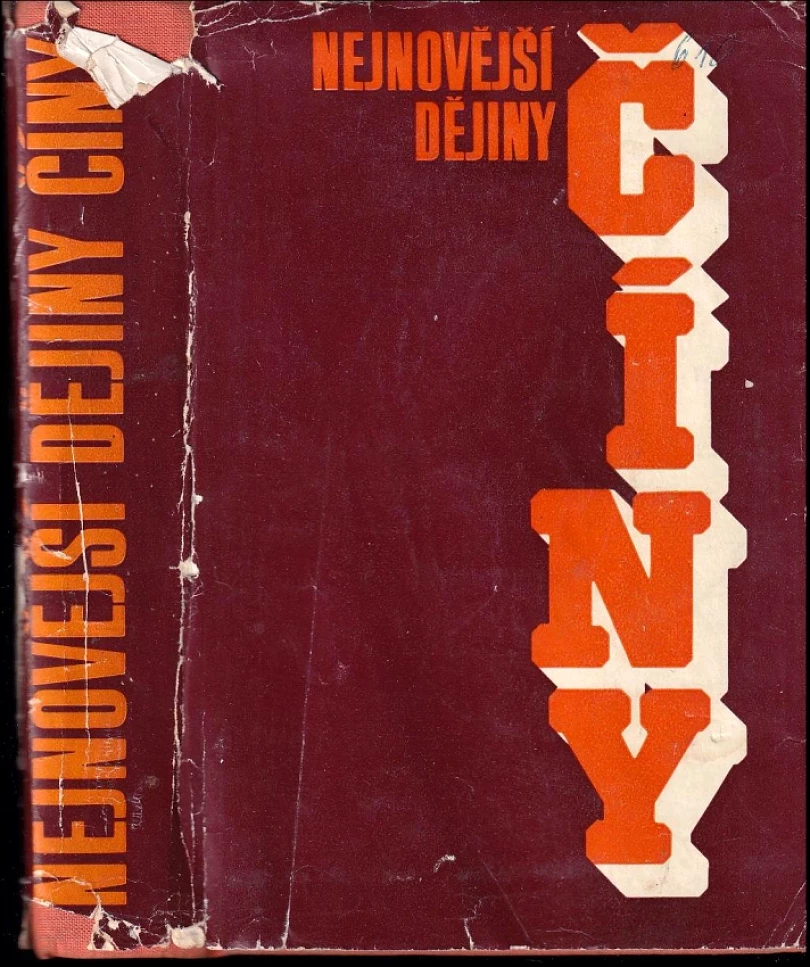 Levně Nejnovější dějiny Číny (, 1974)