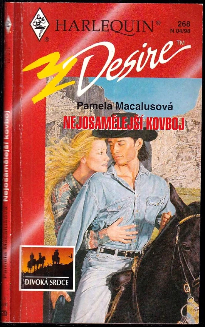 Nejosamělejší kovboj (Pamela Macaluso, 1998)