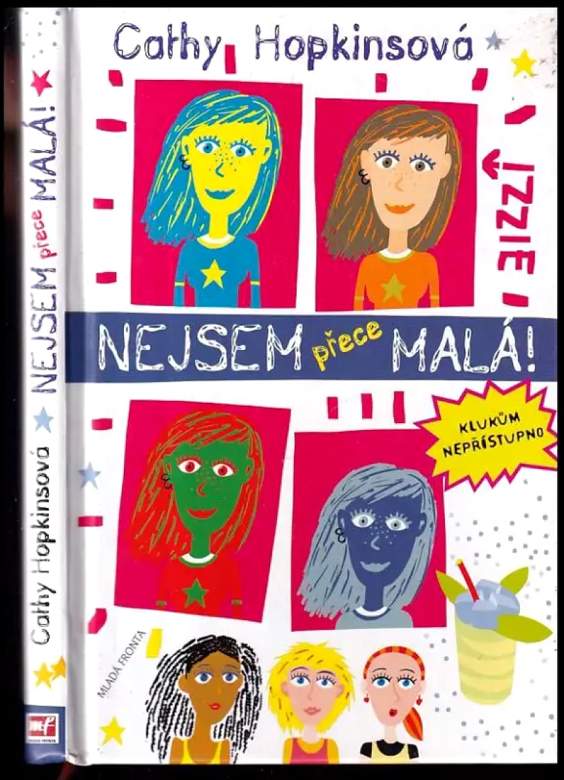 Levně Nejsem přece malá! (Cathy Hopkins, 2010)