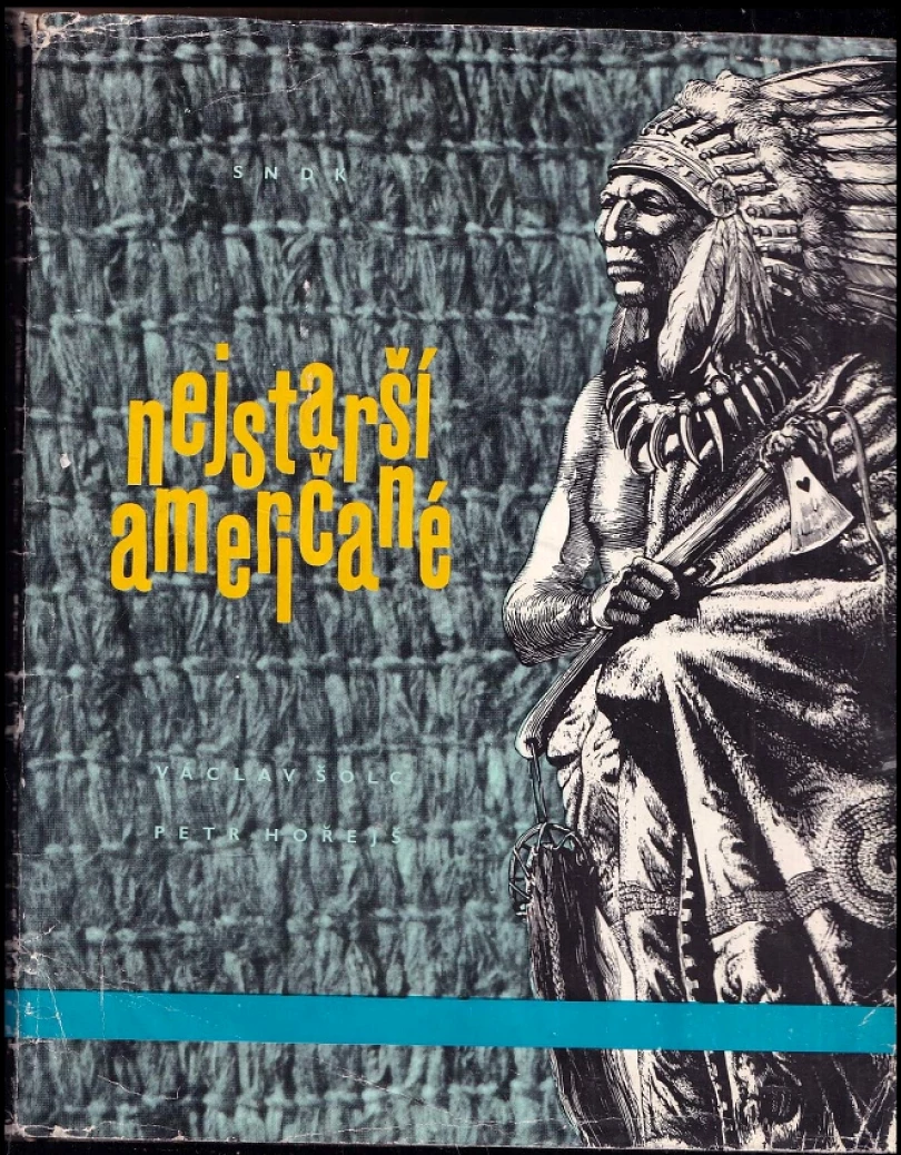 Nejstarší Američané (Petr Hora-Hořejš, 1967)