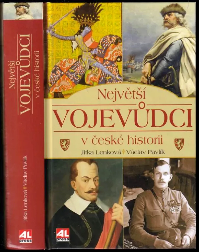 Největší vojevůdci v české historii (Jitka Lenková, 2010)