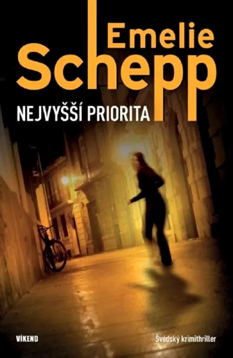 Levně Nejvyšší priorita (Emelie Schepp, 2018)