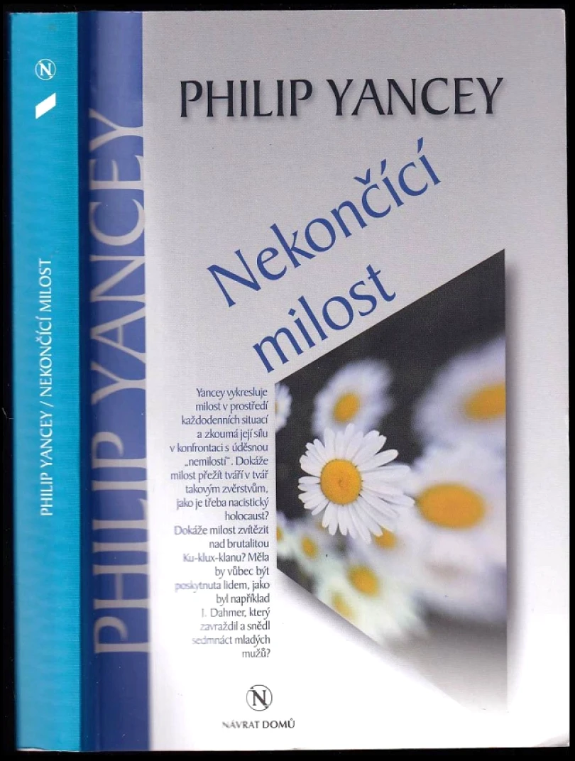 Levně Nekončící milost (Philip D Yancey, 2002)