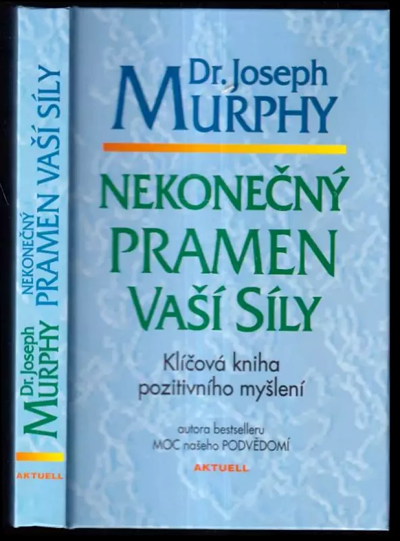Levně Nekonečný pramen vaší síly (Joseph Murphy, 2000)