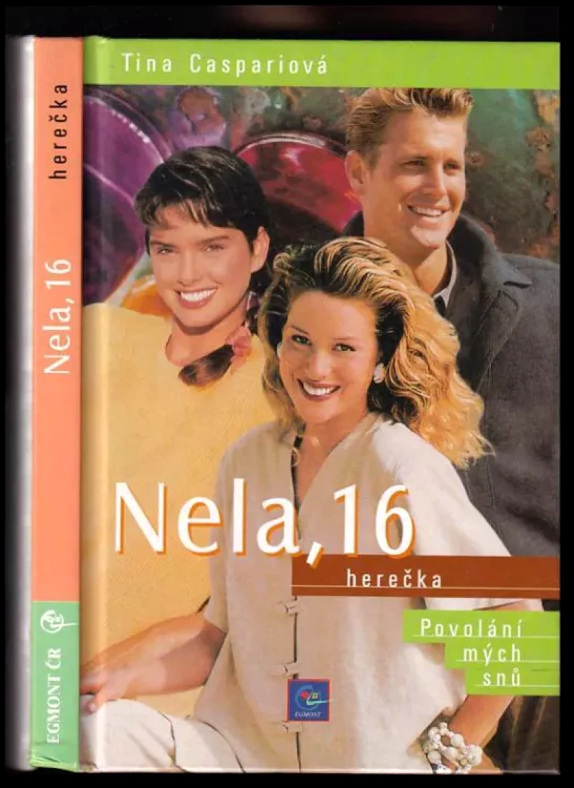 Levně Nela, 16 - herečka (Tina Caspari, 2001)