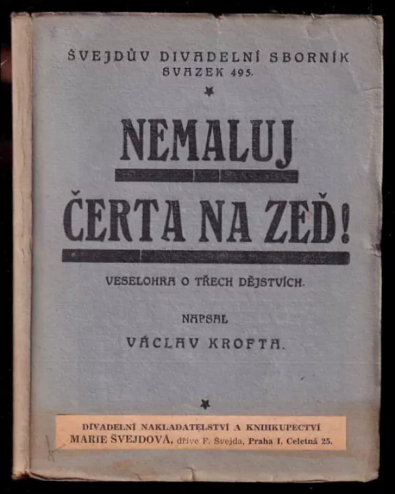 Nemaluj čerta na zeď (Václav Karel Krofta, 1920)
