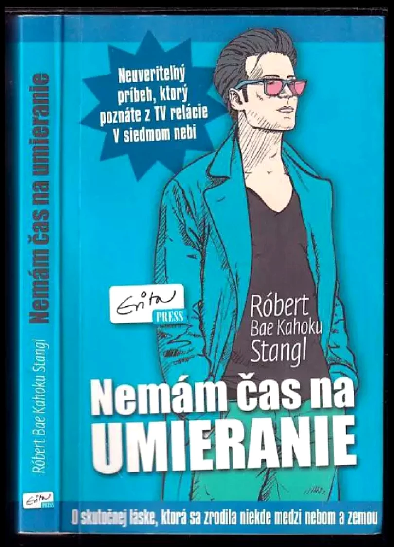 Levně Nemám čas na umieranie (Róbert Bae Kahoku Stangl, 2014)