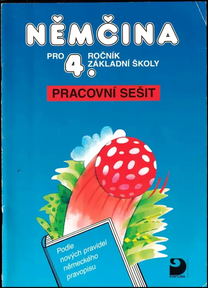 Němčina pro 4. ročník základní školy : pracovní sešit (Marie Maroušková, 1999)