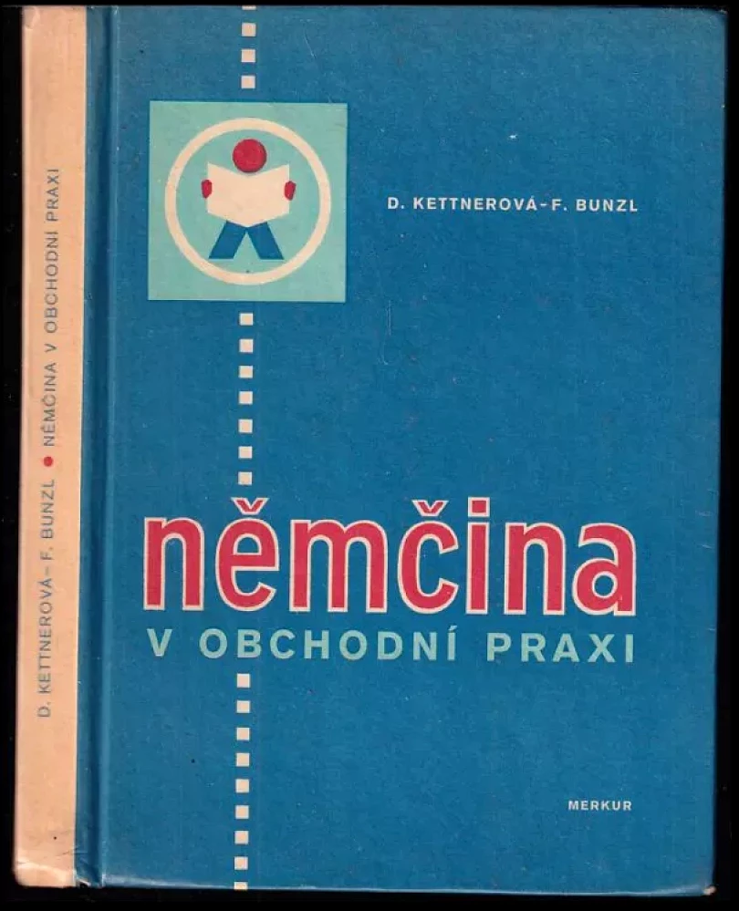 Levně Němčina v obchodní praxi (Drahomíra Kettnerová, 1978)
