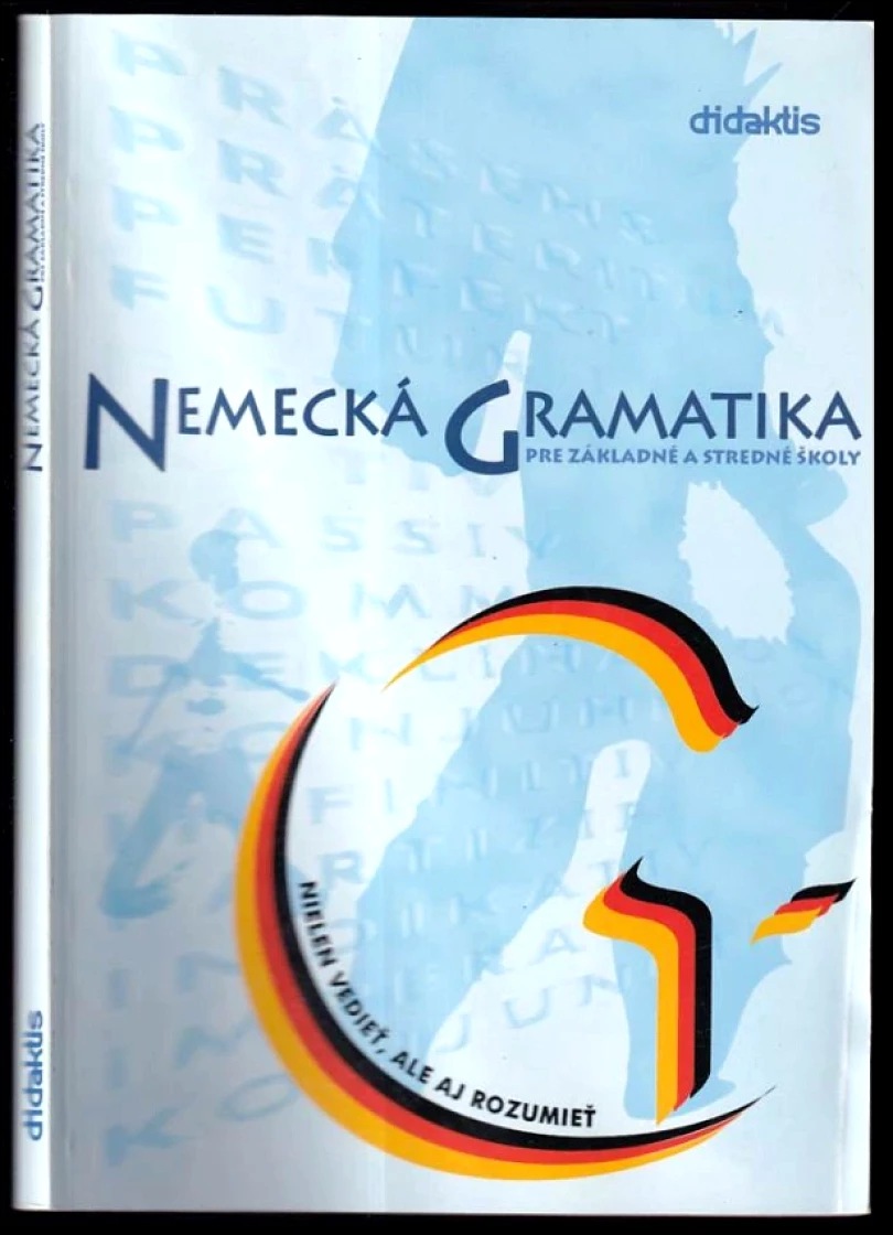 Nemecká gramatika pre základné a stredné školy (, 2007)