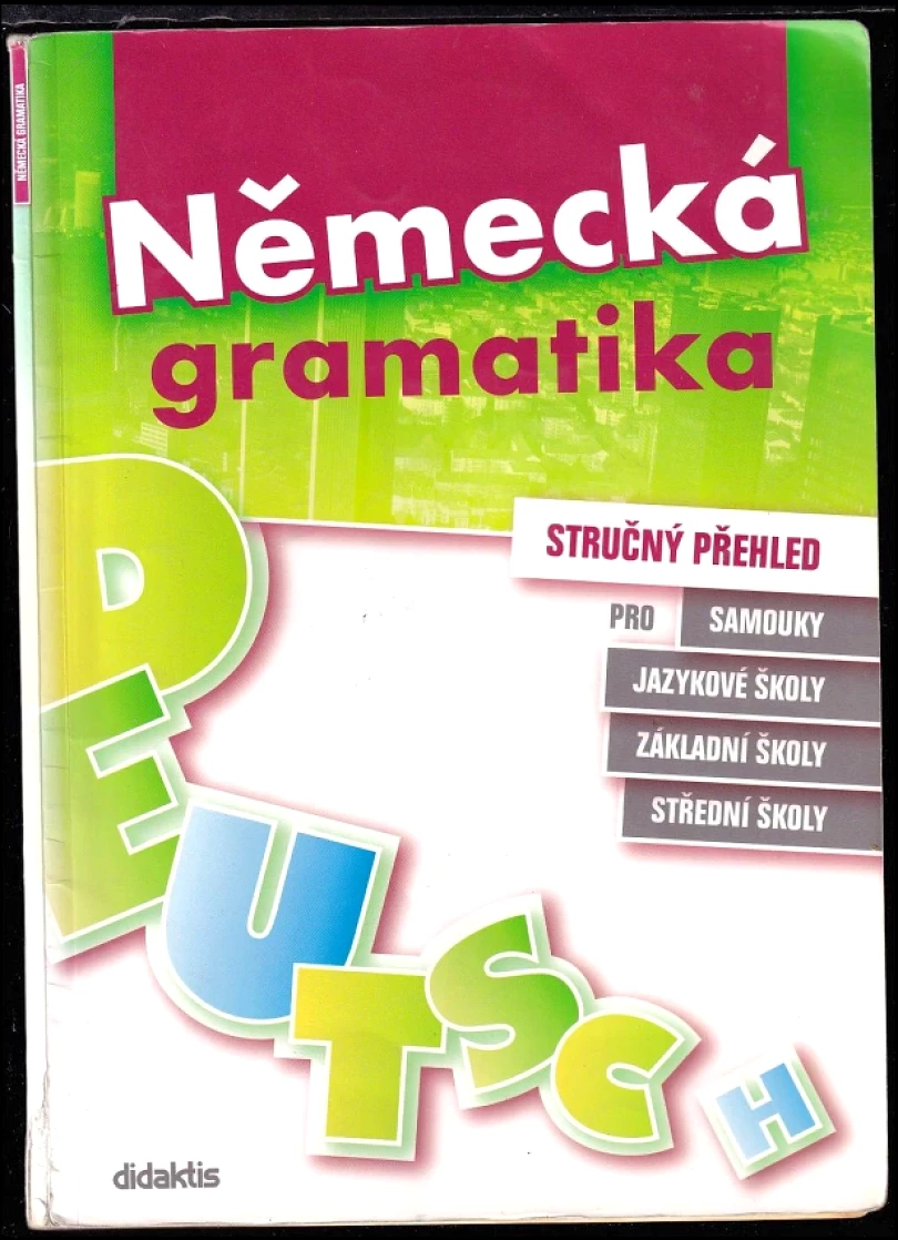 Německá gramatika (Šárka Mejzlíková, 2010)