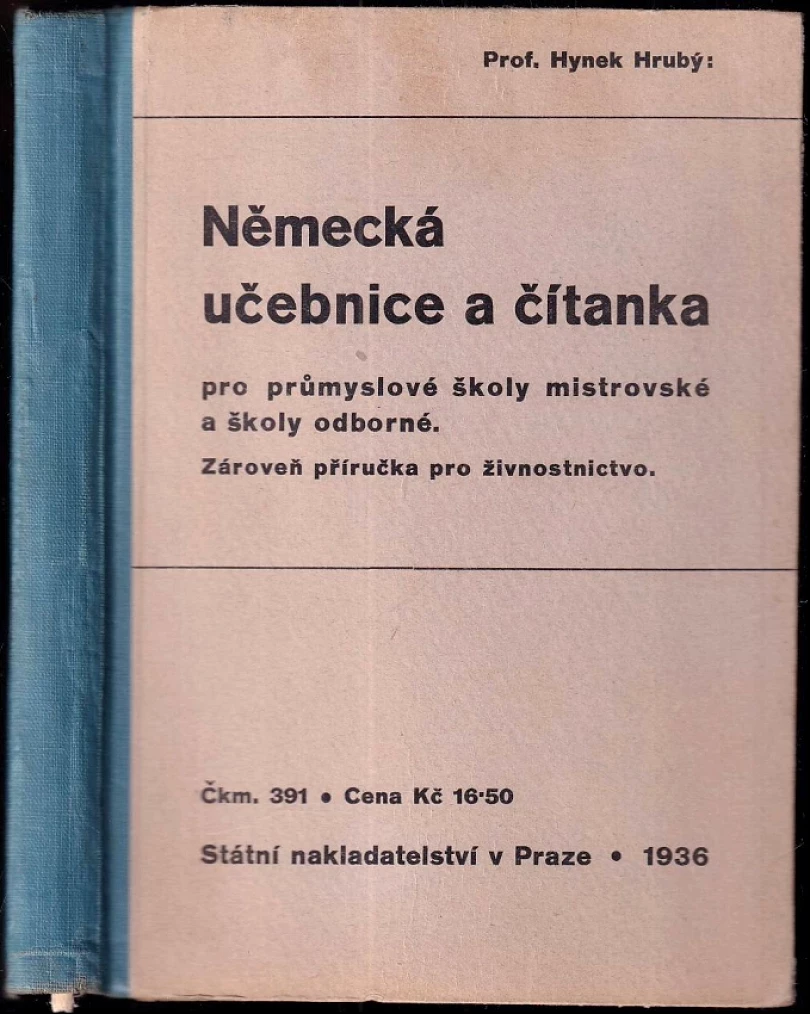 Německá učebnice a čítanka pro průmyslové školy mistrovské a školy odborné (Hynek Hrubý, 1936)
