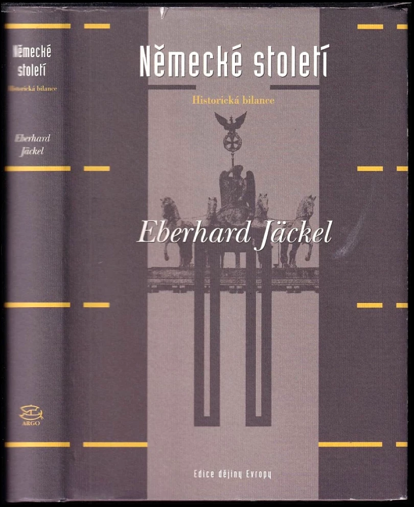 Německé století (Eberhard Jäckel, 2004)