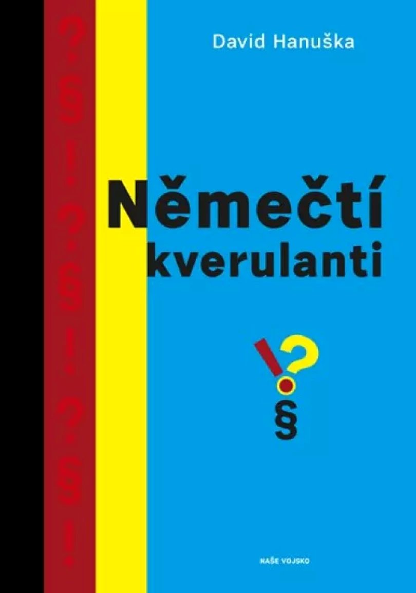 Levně Němečtí kverulanti (David Hanuška, 2019)