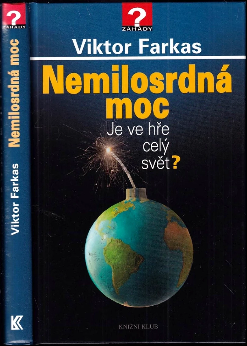 Levně Nemilosrdná moc (Viktor Farkas, 2011)