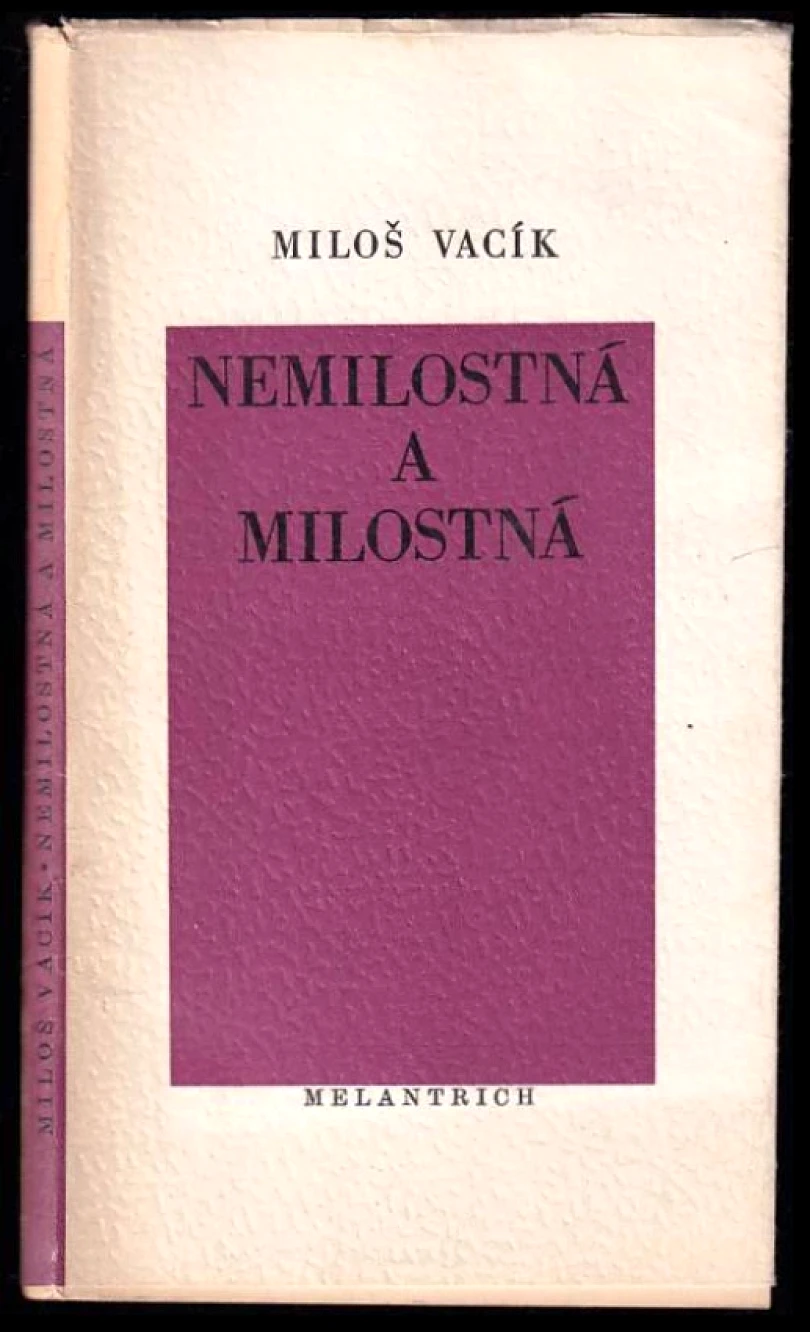 Levně Nemilostná a milostná (Miloš Vacík, 1989)