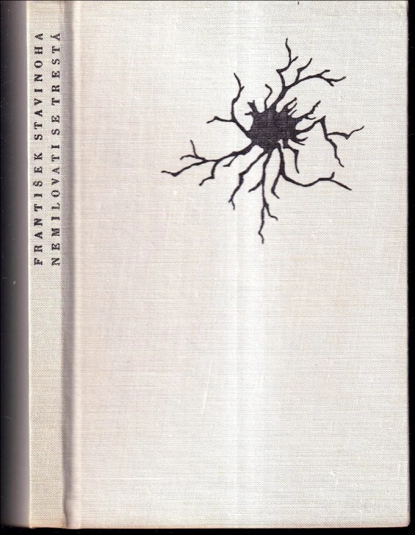 Nemilovati se trestá (František Stavinoha, 1968)