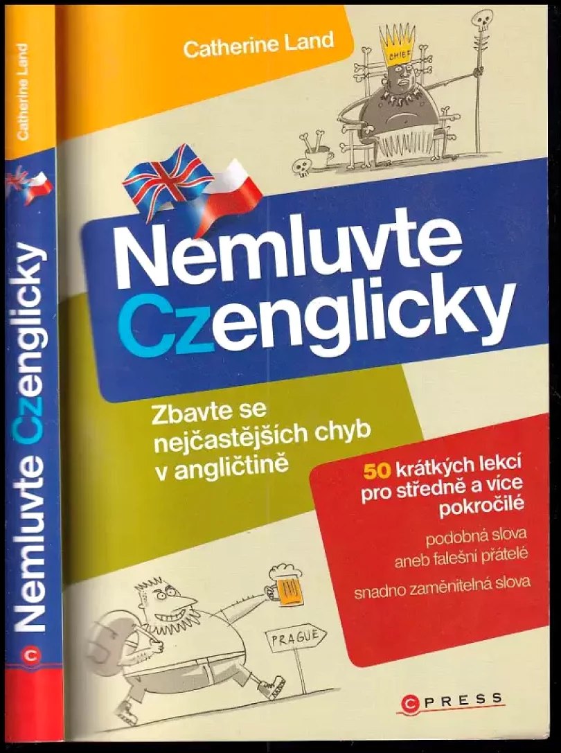 Nemluvte Czenglicky (Catherine Land, 2011)