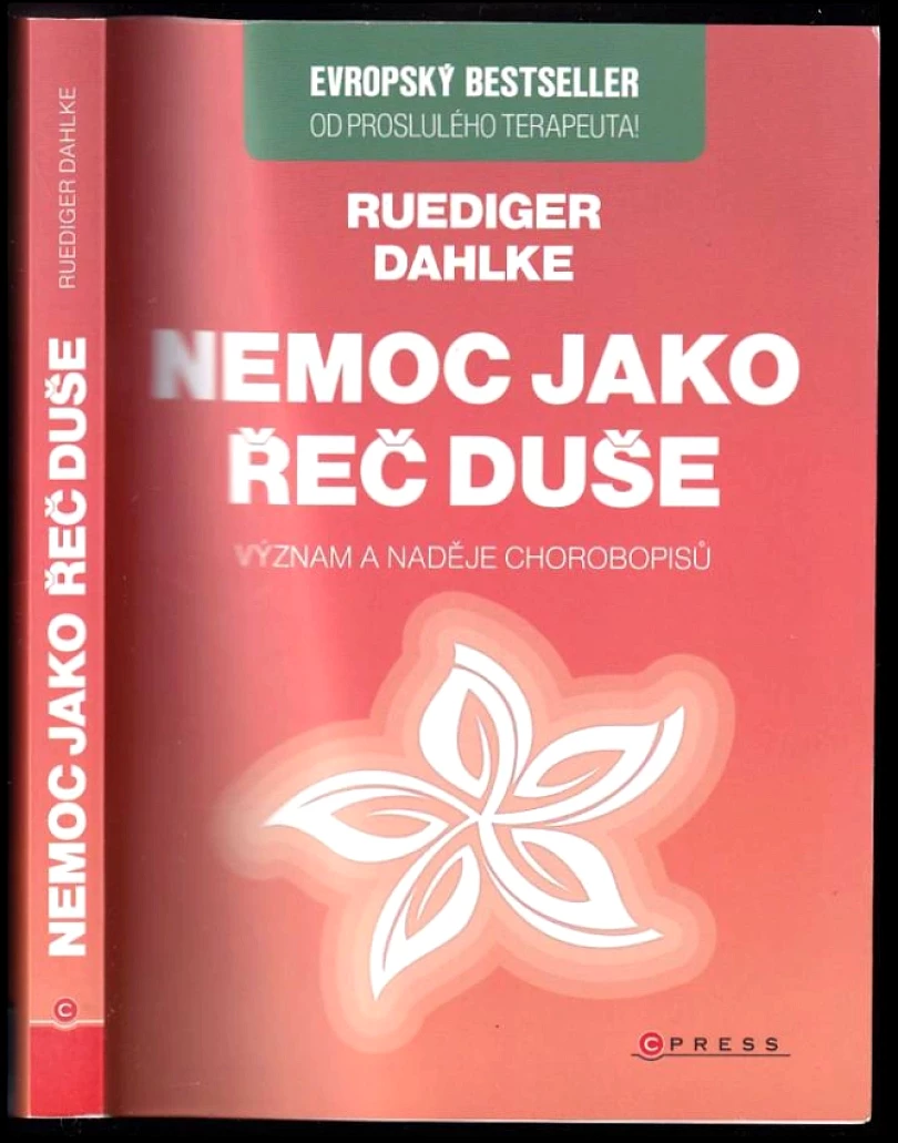 Levně Nemoc jako řeč duše (Rüdiger Dahlke, 2014)