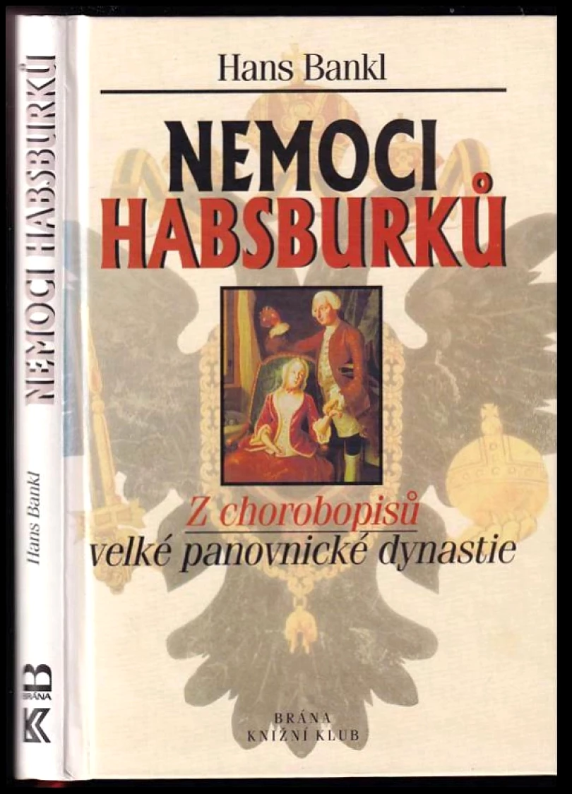 Levně Nemoci Habsburků (Hans Bankl, 2000)